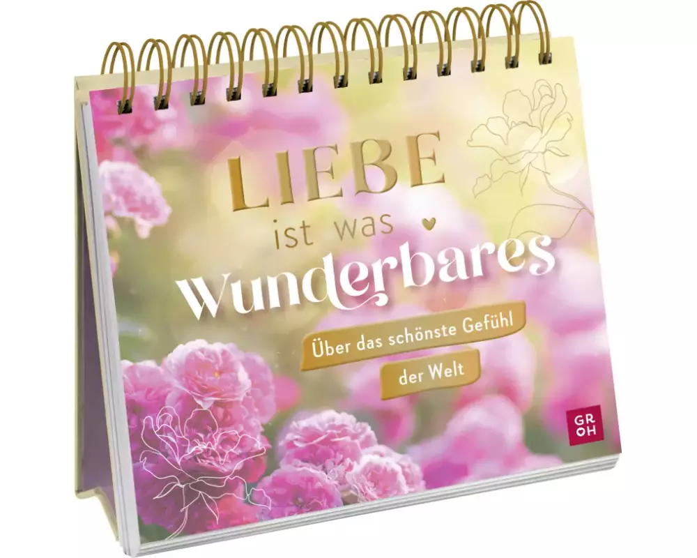 Liebe ist was Wunderbares