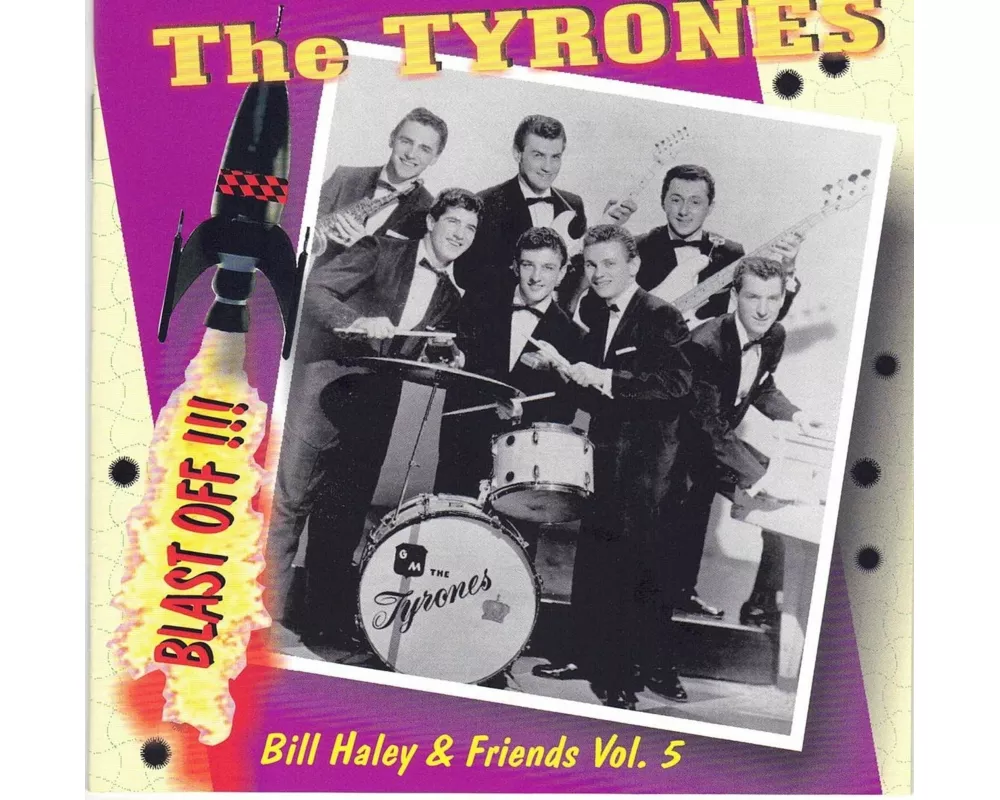 Vol.5 - The Tyrones - Blast Off