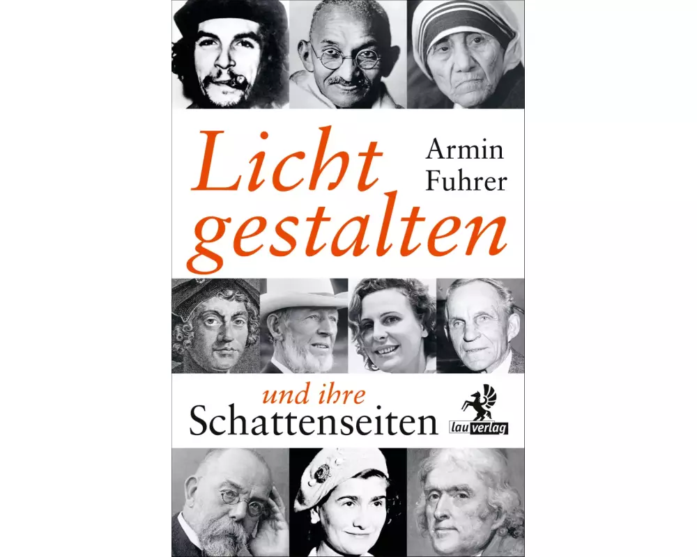 Lichtgestalten und ihre Schattenseiten