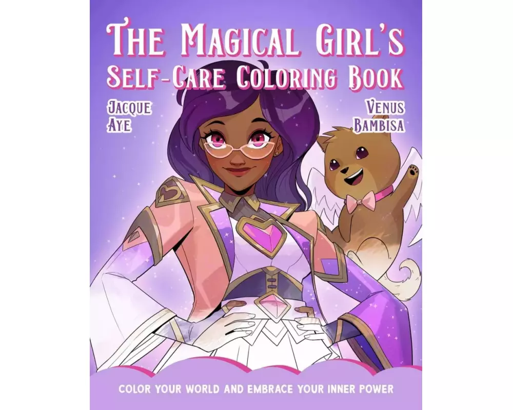 Magical Girl's Self-Care Coloring Book