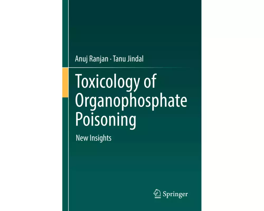 Toxicology of Organophosphate Poisoning