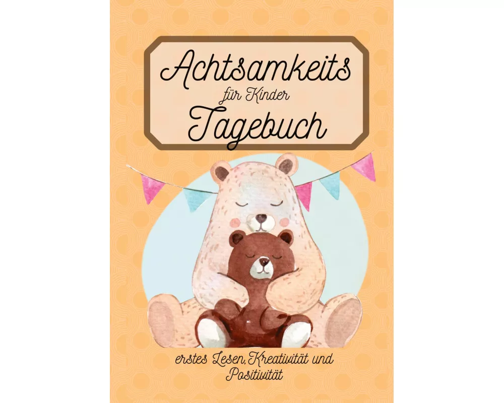 Achtsamkeitstagebuch für Kinder