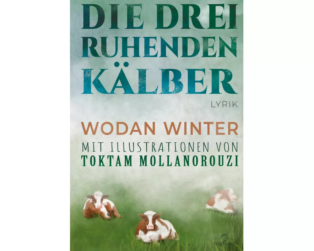 Die drei ruhenden Kälber