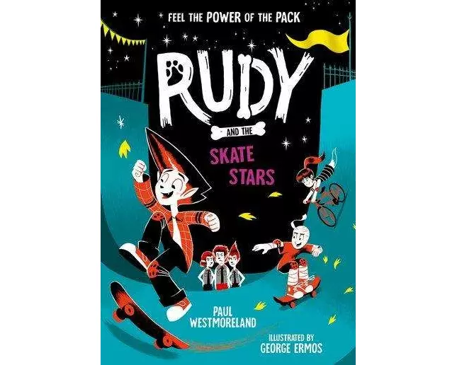 Rudy and the Skate Stars: a Times Children's Book of the Week
