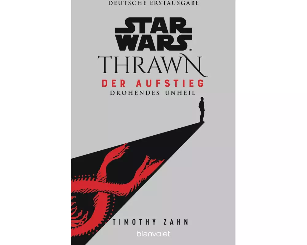 Star Wars™ Thrawn - Der Aufstieg - Drohendes Unheil