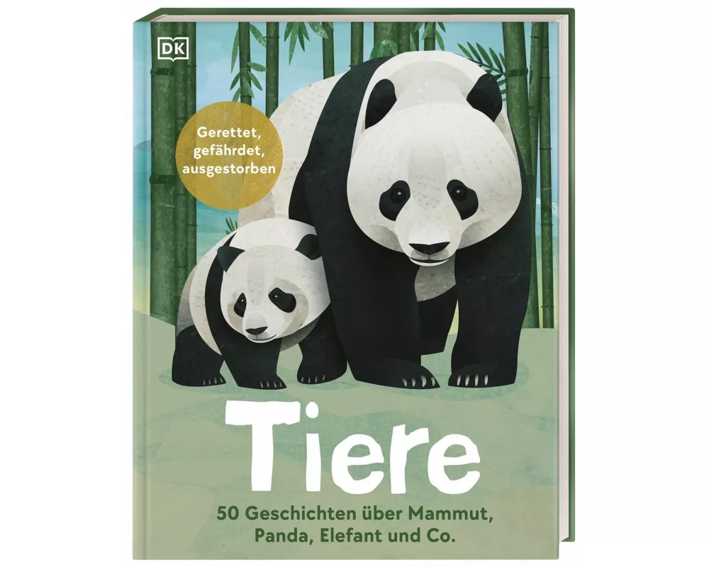 Tiere: 50 Geschichten über Mammut, Panda, Elefant und Co