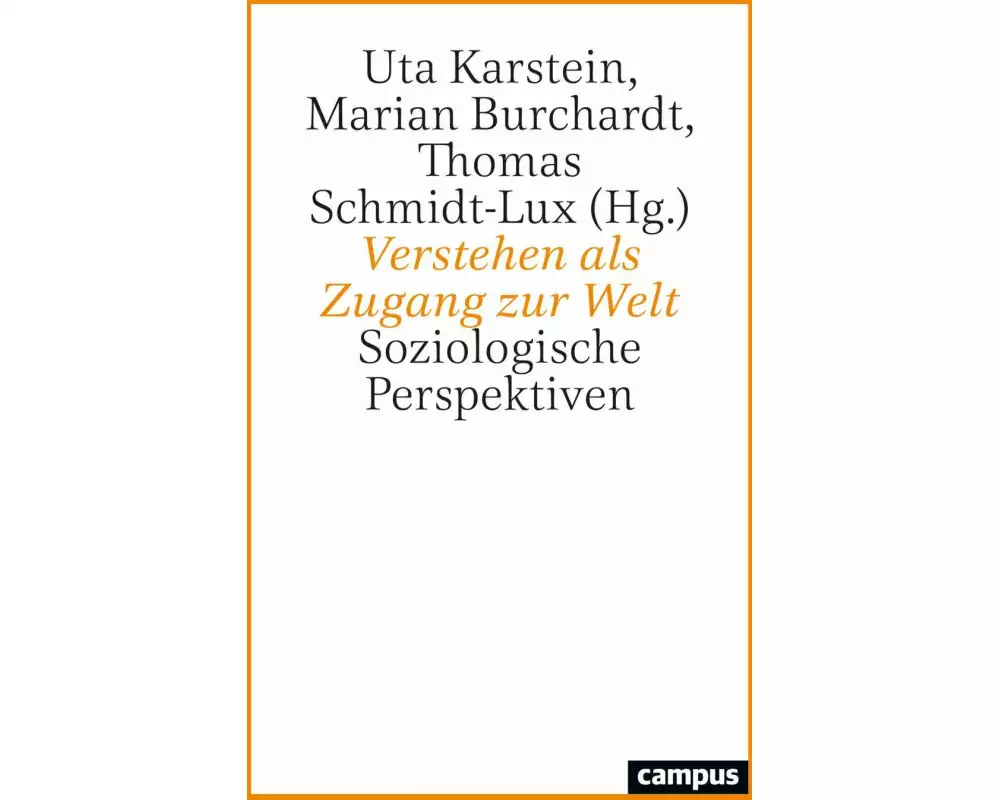 Verstehen als Zugang zur Welt