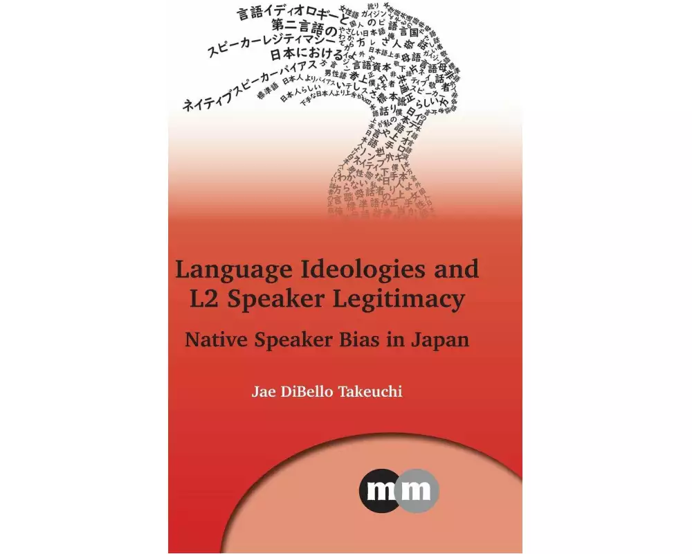 Language Ideologies and L2 Speaker Legitimacy