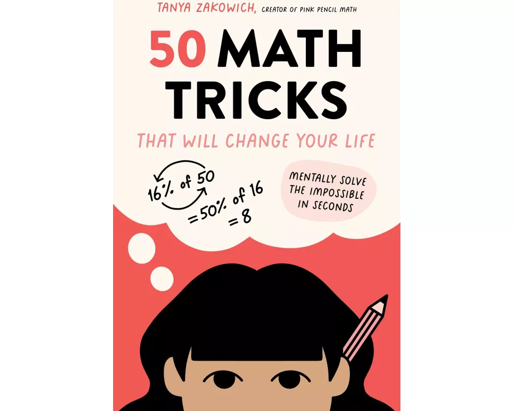 50 Math Tricks That Will Change Your Life