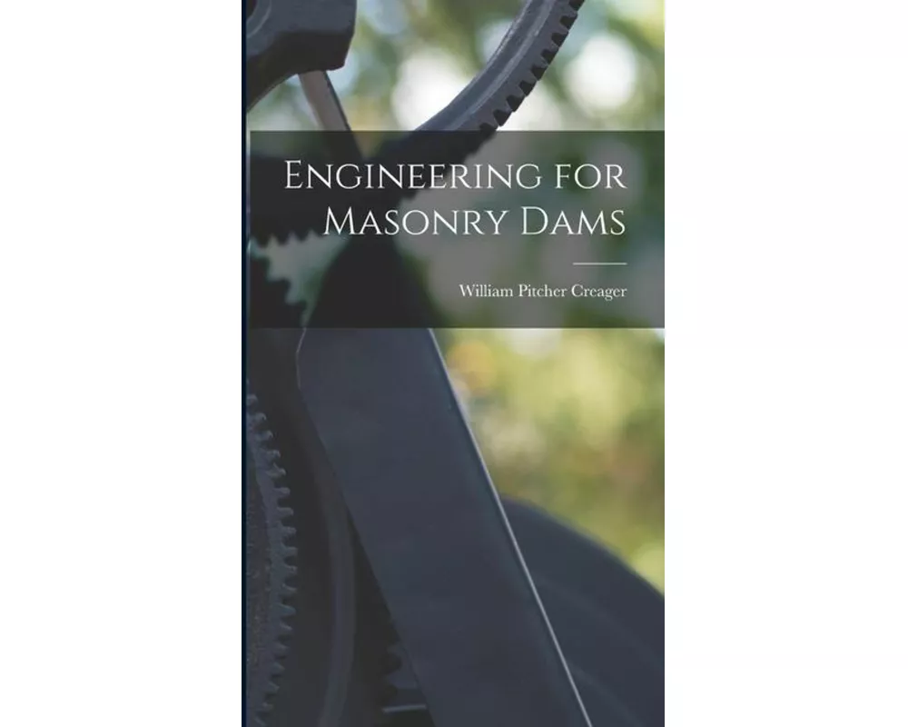 Engineering for Masonry Dams