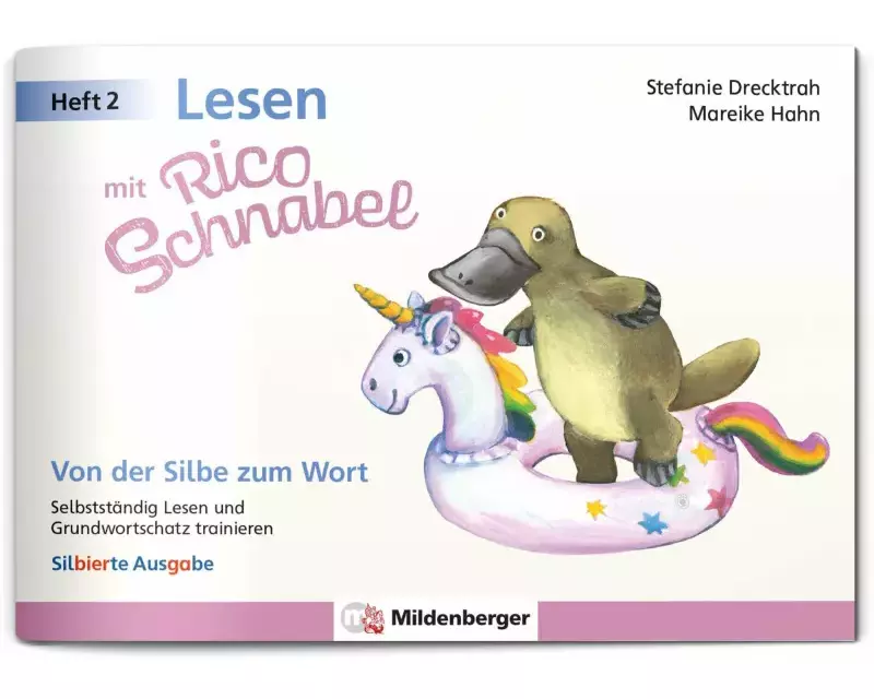 Lesen mit Rico Schnabel, Heft 2: Von der Silbe zum Wort - silbierte Ausgabe