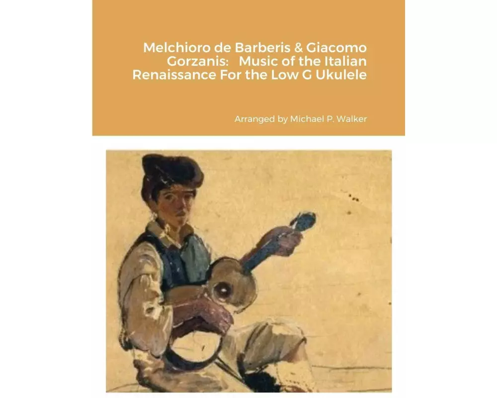 Melchioro de Barberis & Giacomo Gorzanis