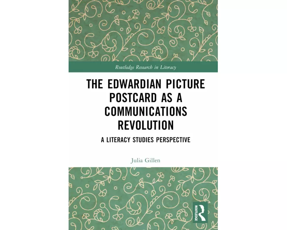 The Edwardian Picture Postcard as a Communications Revolution