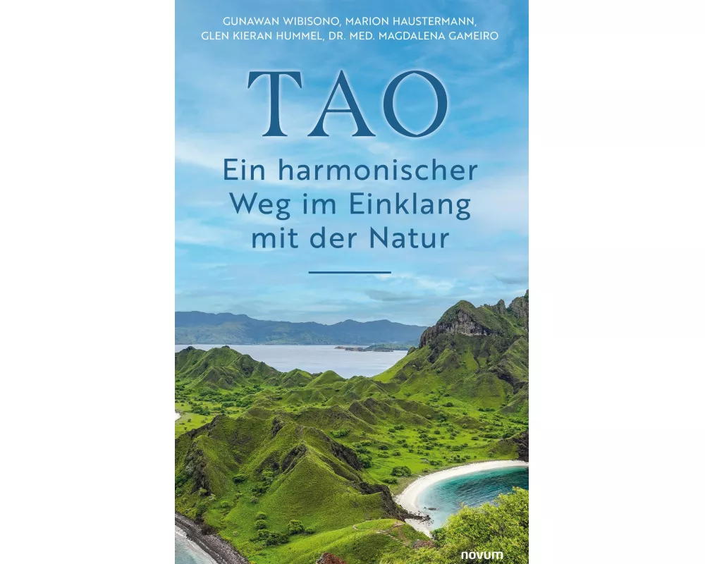 TAO - Ein harmonischer Weg im Einklang mit der Natur