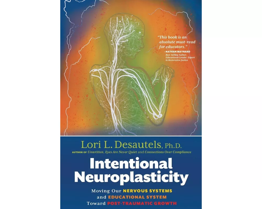 Intentional Neuroplasticity