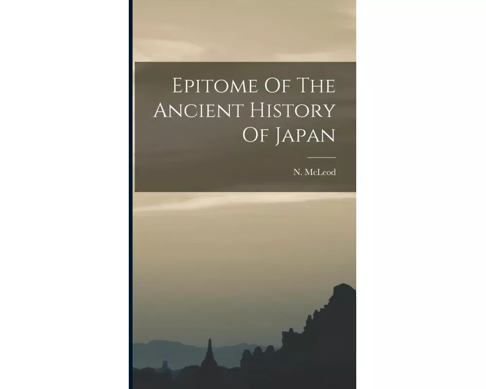Epitome Of The Ancient History Of Japan