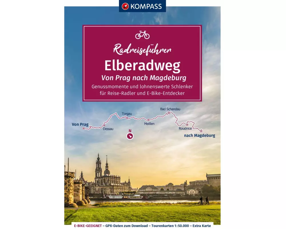 KOMPASS Radreiseführer Elberadweg, Von Prag nach Magdeburg