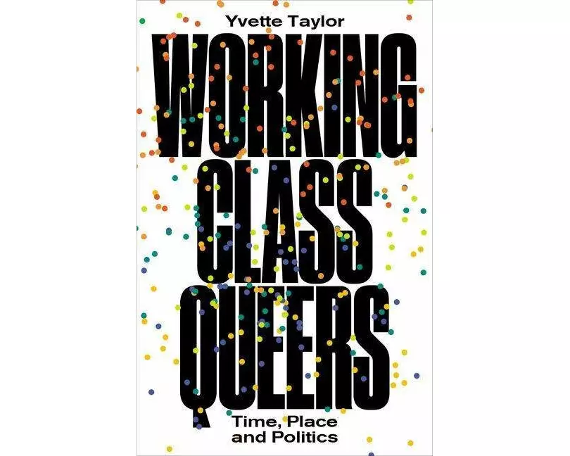 Working-Class Queers