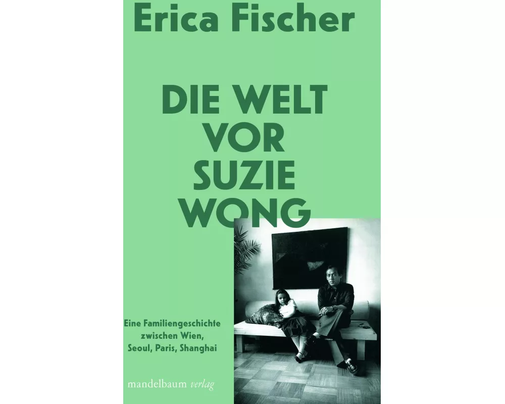 Die Welt vor Suzie Wong