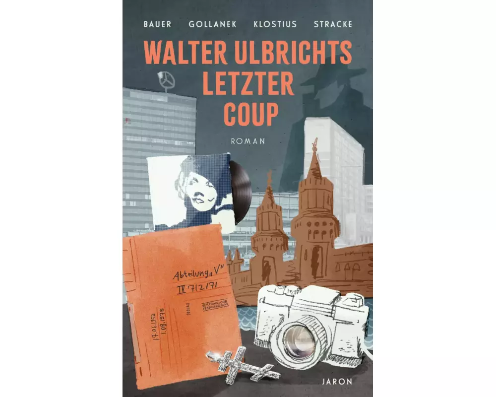 Walter Ulbrichts letzter Coup