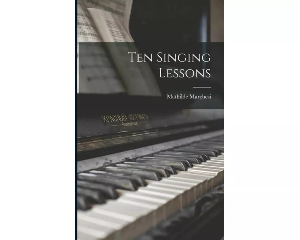 Ten Singing Lessons
