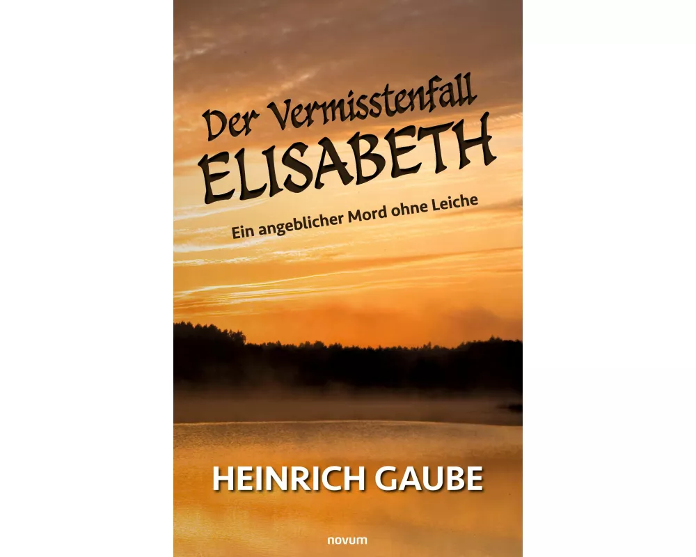 Der Vermisstenfall Elisabeth