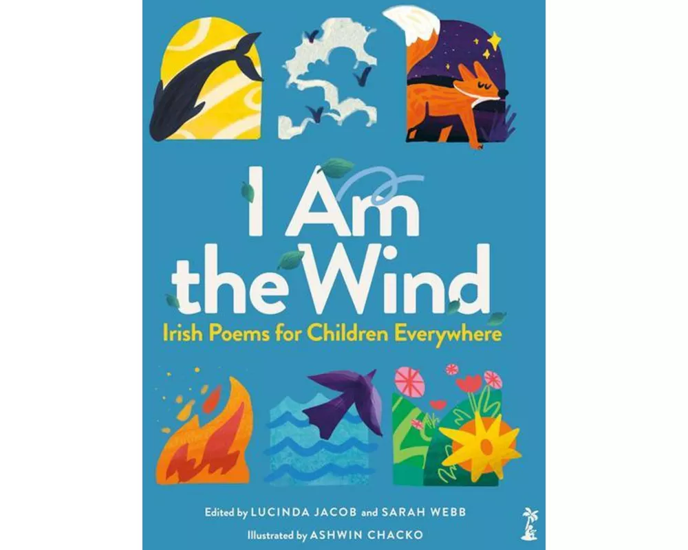 I am the Wind: Irish Poems for Children Everywhere