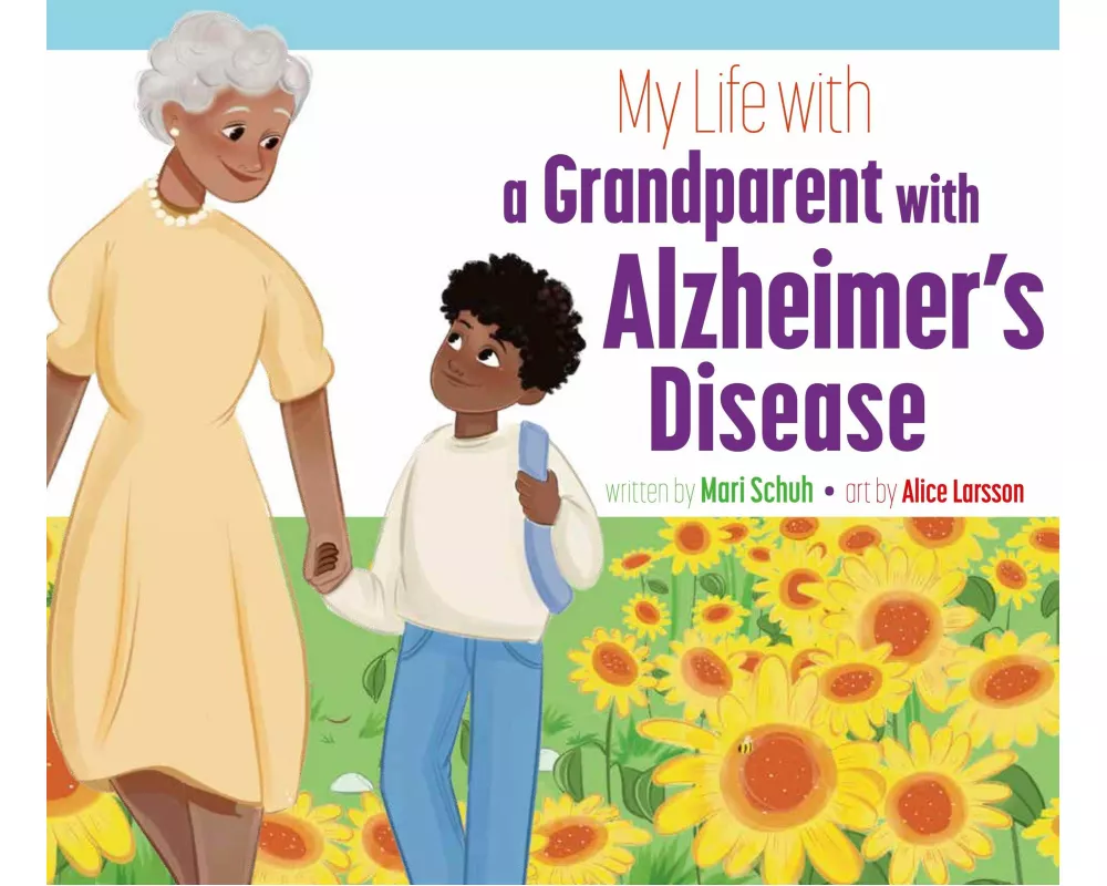 My Life with a Grandparent with Alzheimer's Disease