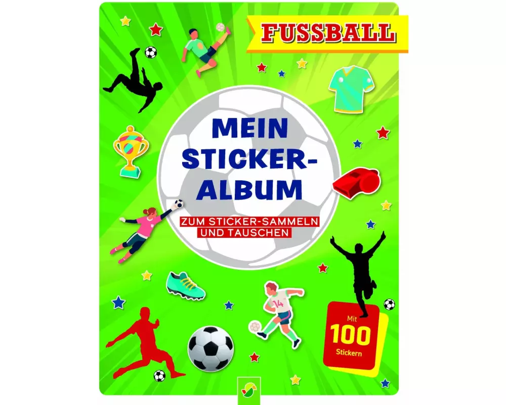Mein Stickeralbum Fußball mit 100 Stickern