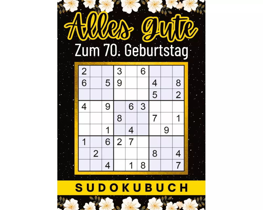 70 Geburtstag Geschenk | Alles Gute zum 70. Geburtstag - Sudoku