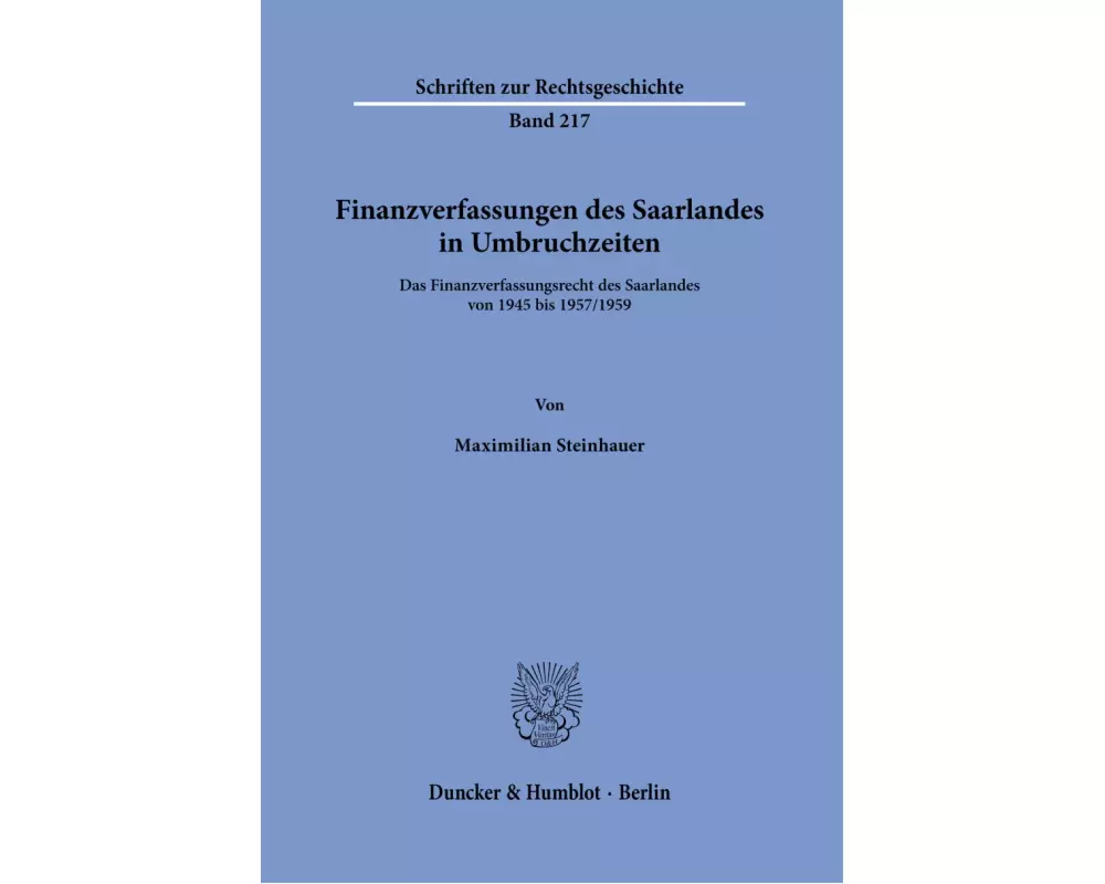 Finanzverfassungen des Saarlandes in Umbruchzeiten