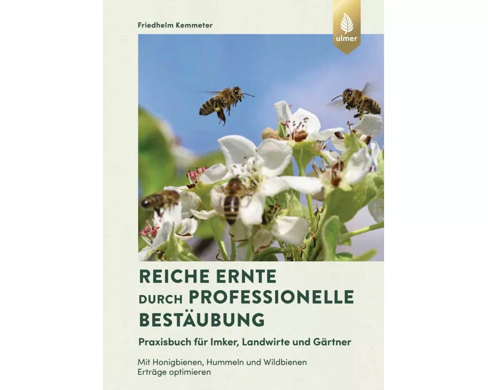 Reiche Ernte durch professionelle Bestäubung