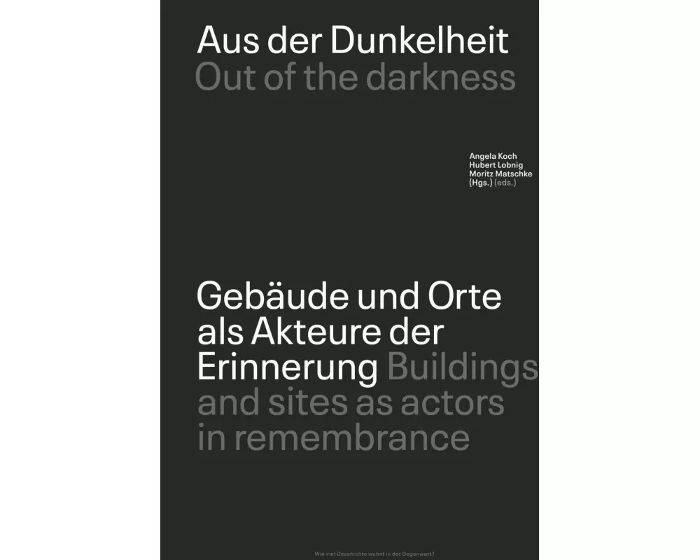 Aus der Dunkelheit / Out of the darkness