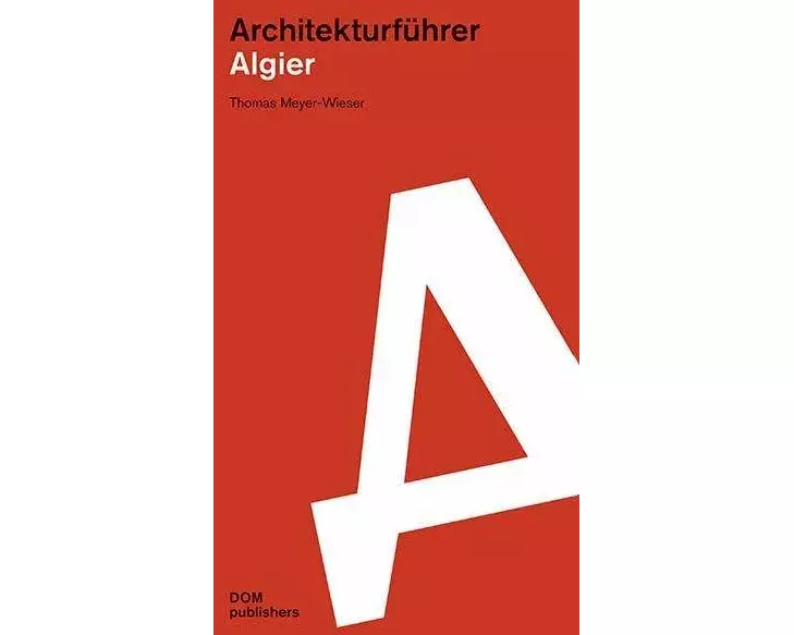 Algier. Architekturführer