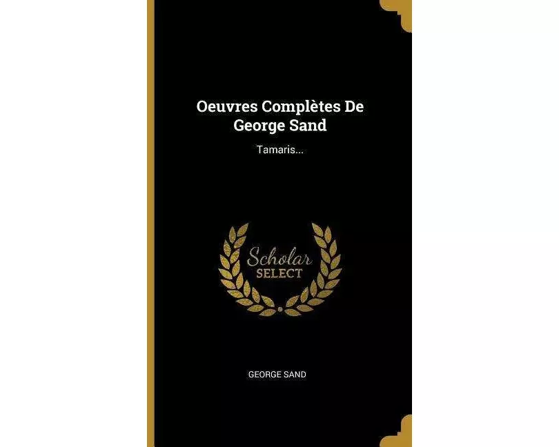 Sand, G: FRE-OEUVRES COMPLETES DE GEORG