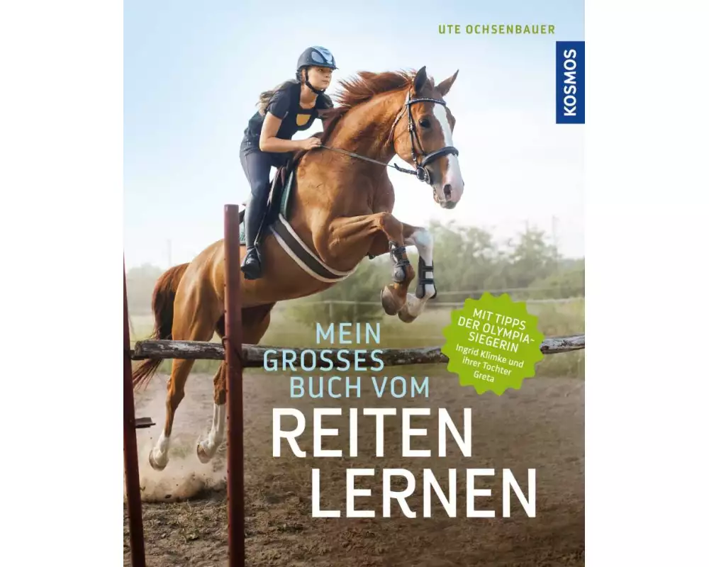 Mein großes Buch vom Reiten lernen
