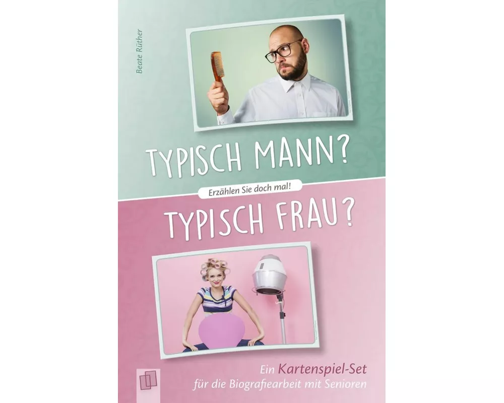 Typisch Mann? Typisch Frau?
