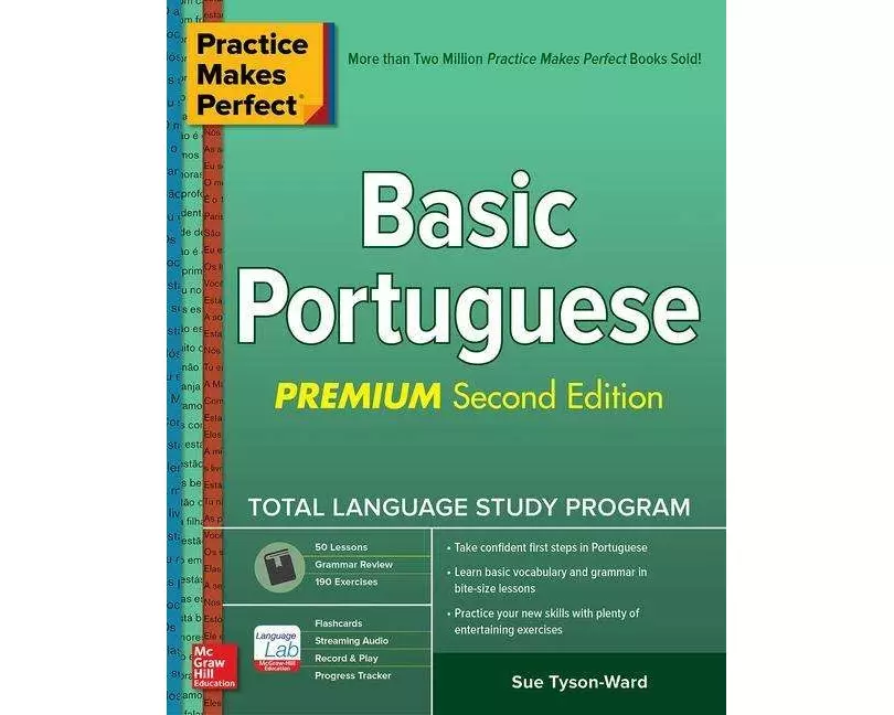 Practice Makes Perfect: Basic Portuguese, Premium Second Edition