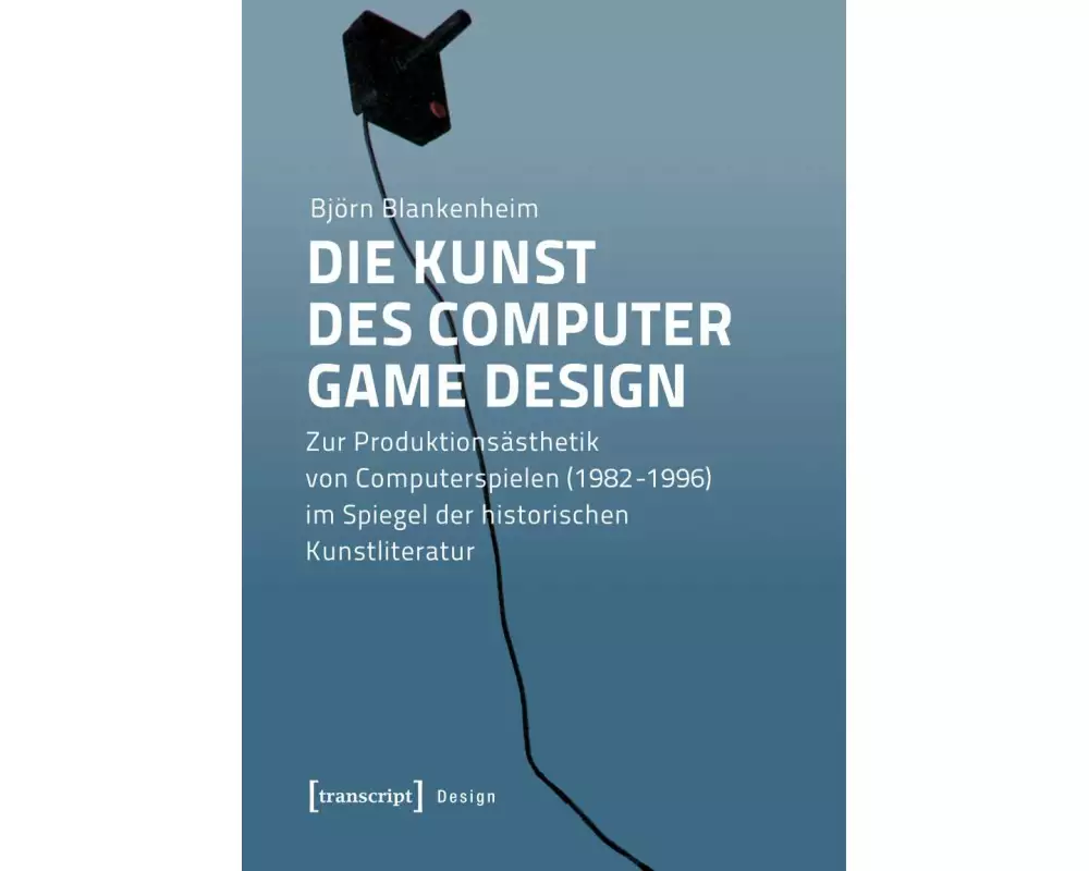Die Kunst des Computer Game Design
