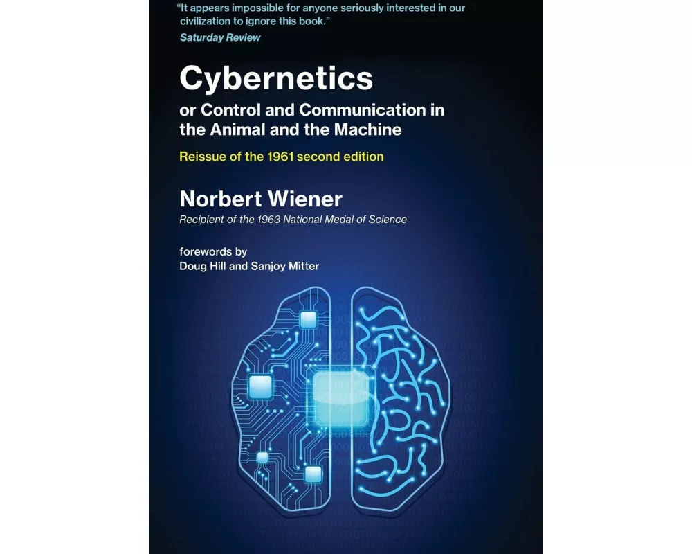Cybernetics or Control and Communication in the Animal and the Machine