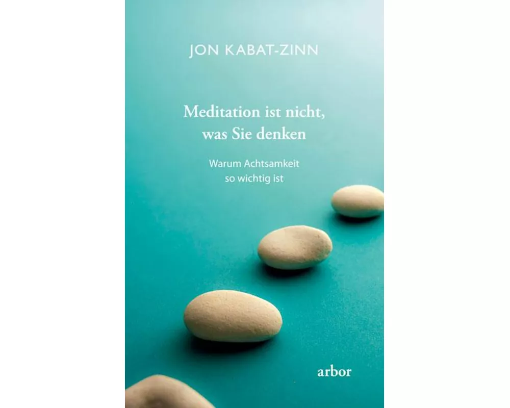 Meditation ist nicht, was Sie denken