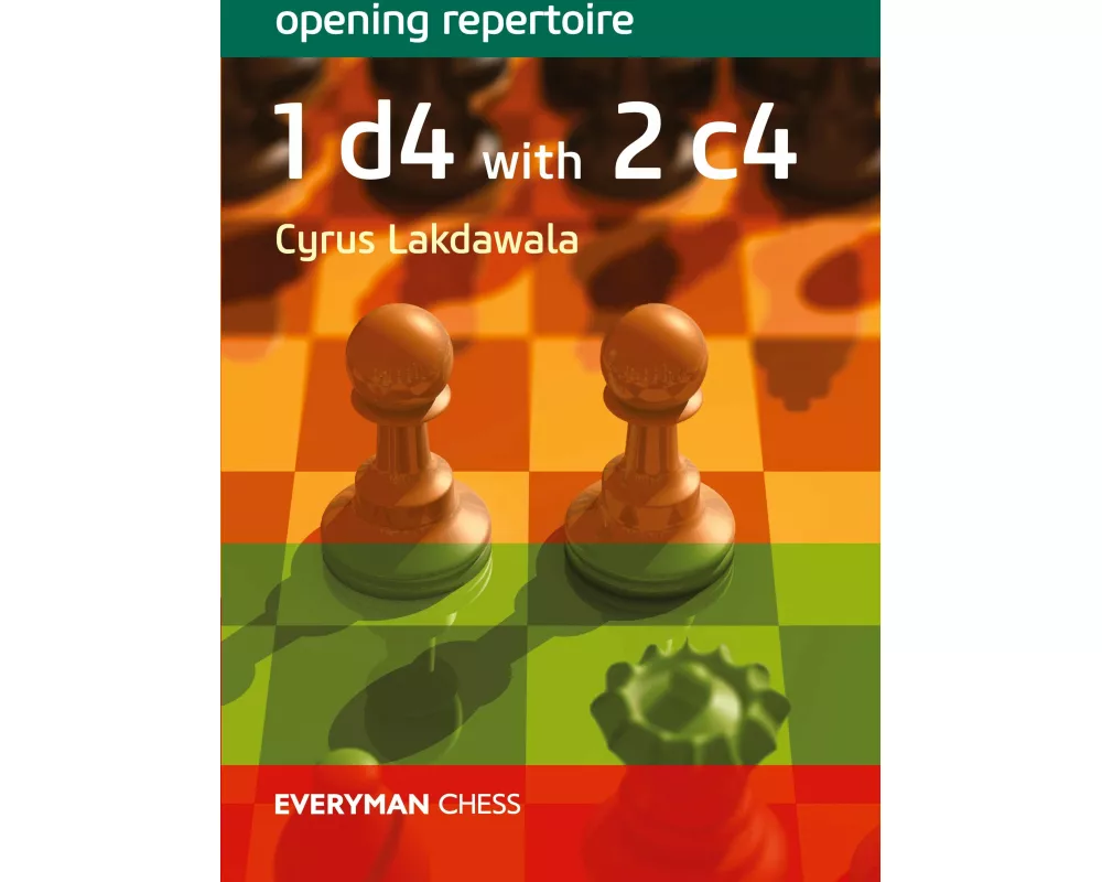 Opening Repertoire: 1 d4 with 2 c4
