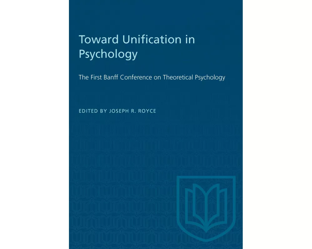 Toward Unification In Psychology