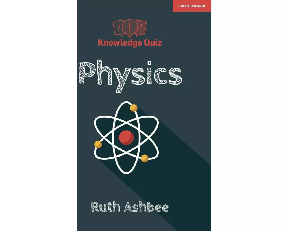 Knowledge Quiz: Physics