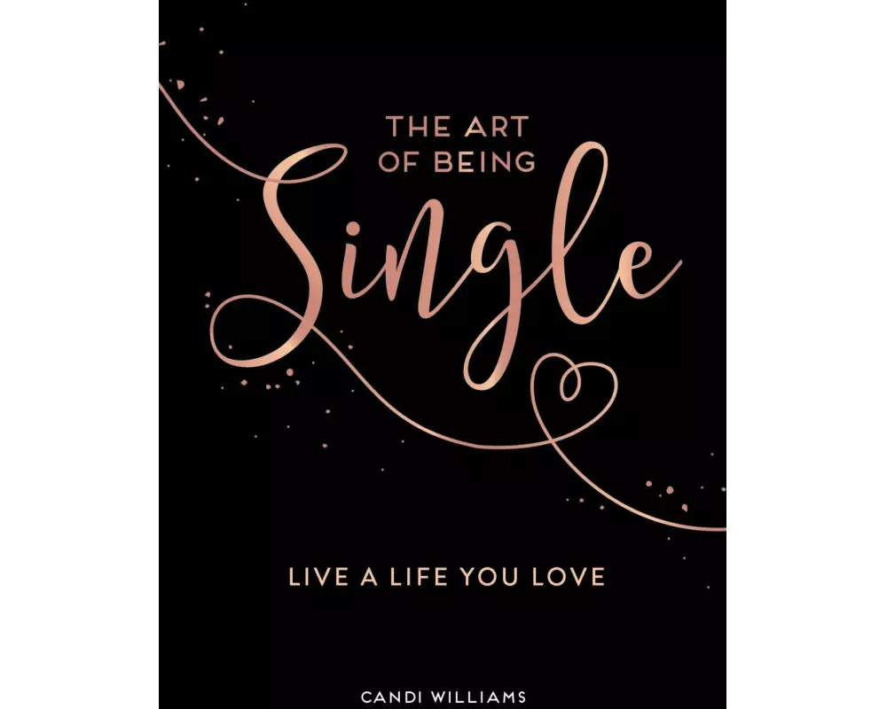 The Art of Being Single