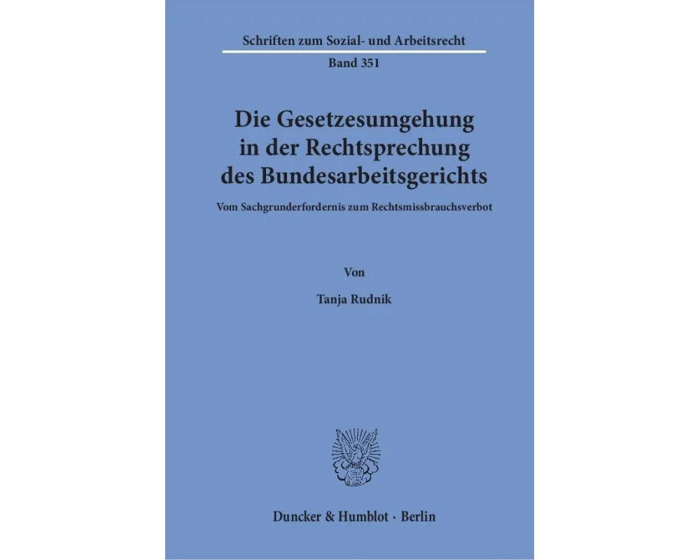 Die Gesetzesumgehung in der Rechtsprechung des Bundesarbeitsgerichts