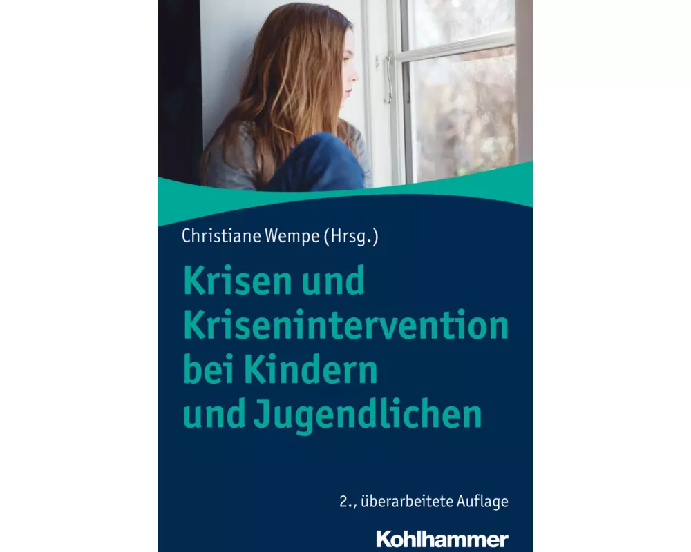 Krisen und Krisenintervention bei Kindern und Jugendlichen