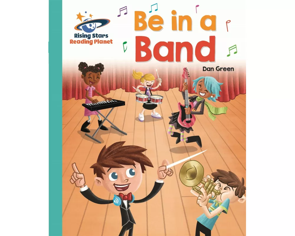 Reading Planet - Be in a Band - Turquoise: Galaxy