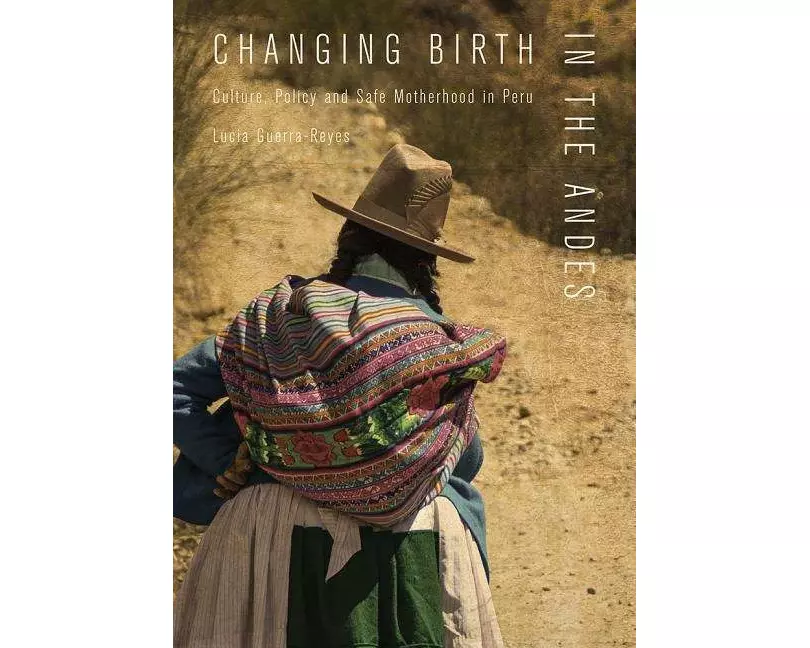 Changing Birth in the Andes