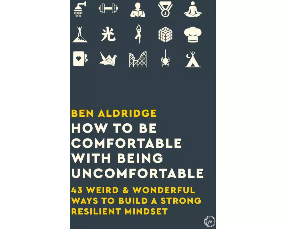 How to Be Comfortable with Being Uncomfortable
